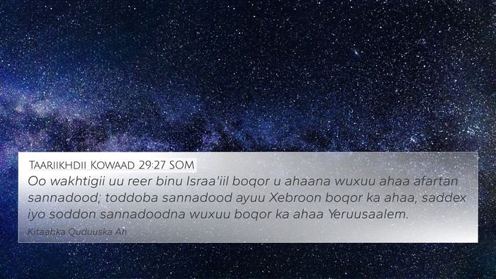 Taariikhdii Kowaad 29:27 SOM Bible Verse Image