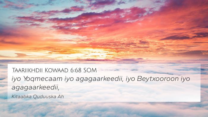Taariikhdii Kowaad 6:68 SOM Bible Verse Image