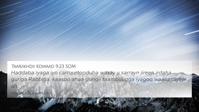 Taariikhdii Kowaad 9:23 SOM 4K Wallpaper - Haddaba iyaga iyo carruurtooduba waxay u sarrayn - 4K Wallpaper Bible Verse