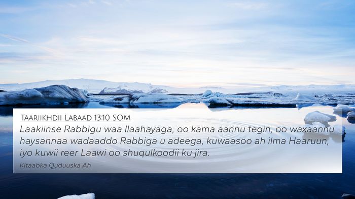 Taariikhdii Labaad 13:10 SOM Bible Verse Image