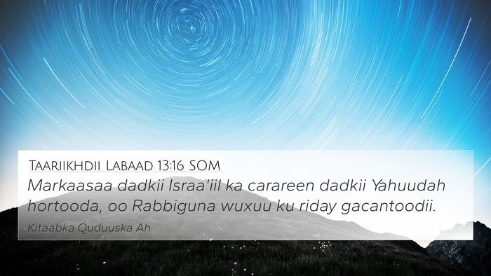 Taariikhdii Labaad 13:16 SOM Bible Verse Image