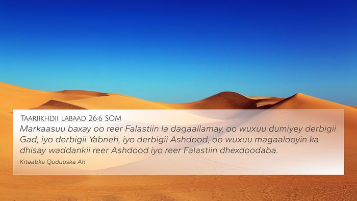 Taariikhdii Labaad 26:6 SOM Bible Verse Image