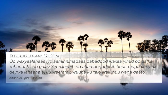 Taariikhdii Labaad 32:1 SOM Bible Verse Image