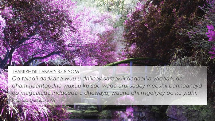 Taariikhdii Labaad 32:6 SOM 4K Wallpaper - Oo taladii dadkana wuu u dhiibay saraakiil - 4K Wallpaper Bible Verse