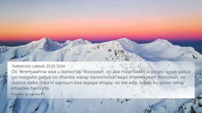 Taariikhdii Labaad 35:25 SOM Bible Verse Image