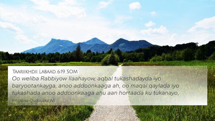 Taariikhdii Labaad 6:19 SOM 4K Wallpaper - Oo weliba Rabbiyow Ilaahayow, aqbal tukashadayda - 4K Wallpaper Bible Verse