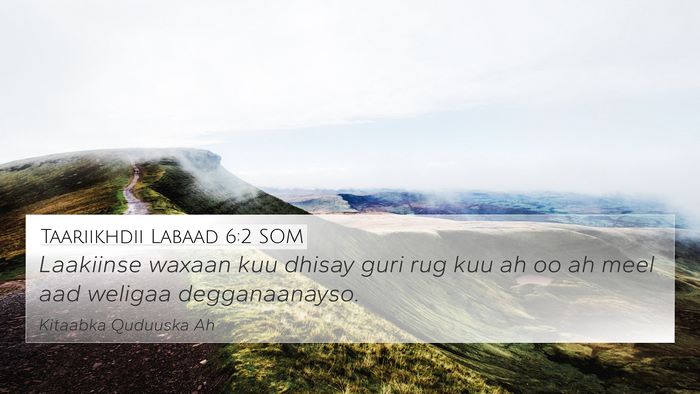Taariikhdii Labaad 6:2 SOM Bible Verse Image