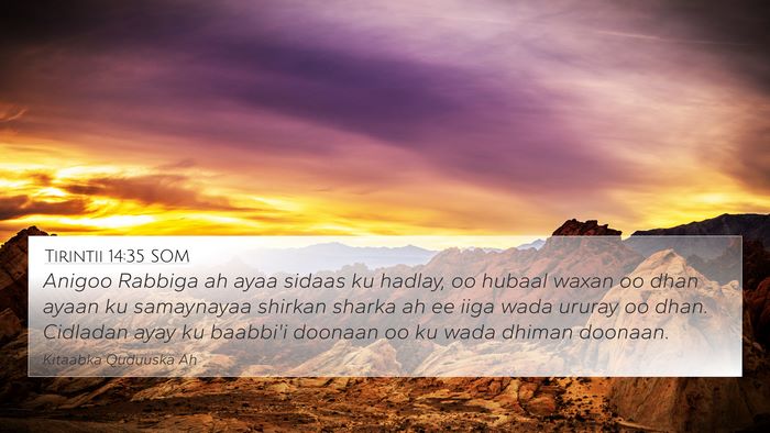 Tirintii 14:35 SOM 4K Wallpaper - Anigoo Rabbiga ah ayaa sidaas ku hadlay, oo - 4K Wallpaper Bible Verse