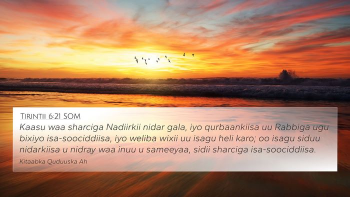 Tirintii 6:21 SOM Bible Verse Image