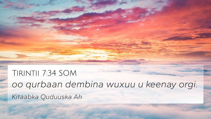 Tirintii 7:34 SOM 4K Wallpaper - oo qurbaan dembina wuxuu u keenay - 4K Wallpaper Bible Verse