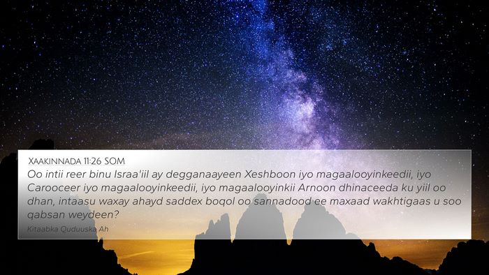Xaakinnada 11:26 SOM 4K Wallpaper - Oo intii reer binu Israa'iil ay degganaayeen - 4K Wallpaper Bible Verse