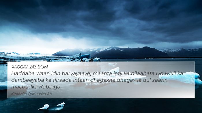 Xaggay 2:15 SOM Bible Verse Image