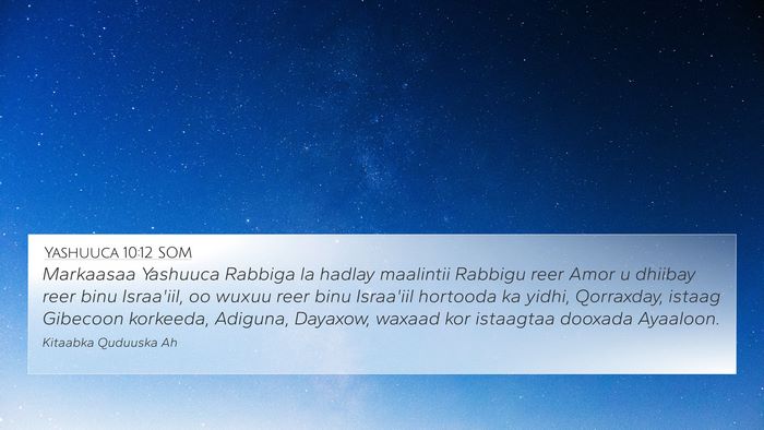 Yashuuca 10:12 SOM Bible Verse Image