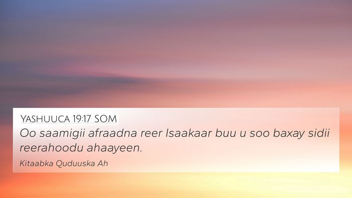 Yashuuca 19:17 SOM 4K Wallpaper - Oo saamigii afraadna reer Isaakaar buu u soo - 4K Wallpaper Bible Verse