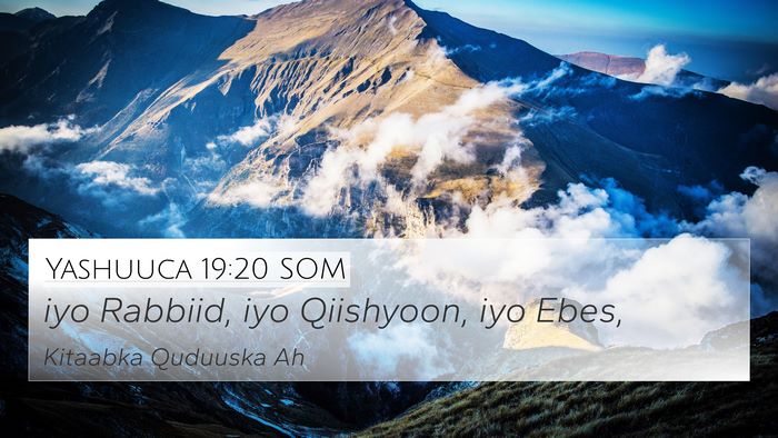 Yashuuca 19:20 SOM 4K Wallpaper - iyo Rabbiid, iyo Qiishyoon, iyo - 4K Wallpaper Bible Verse