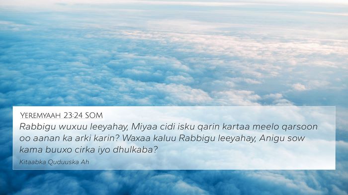 Yeremyaah 23:24 SOM Bible Verse Image