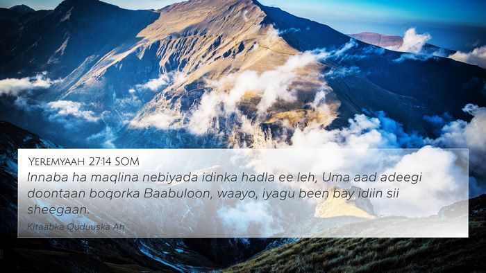 Yeremyaah 27:14 SOM Bible Verse Image