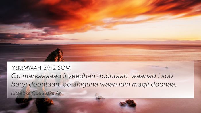Yeremyaah 29:12 SOM Bible Verse Image