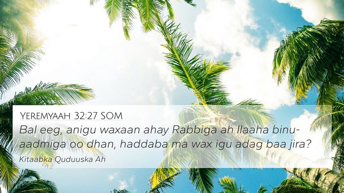 Yeremyaah 32:27 SOM Bible Verse Image