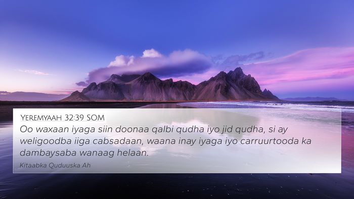 Yeremyaah 32:39 SOM Bible Verse Image
