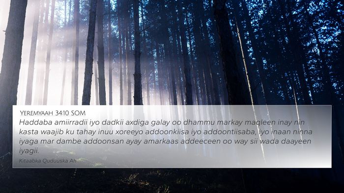 Yeremyaah 34:10 SOM 4K Wallpaper - Haddaba amiirradii iyo dadkii axdiga galay oo - 4K Wallpaper Bible Verse