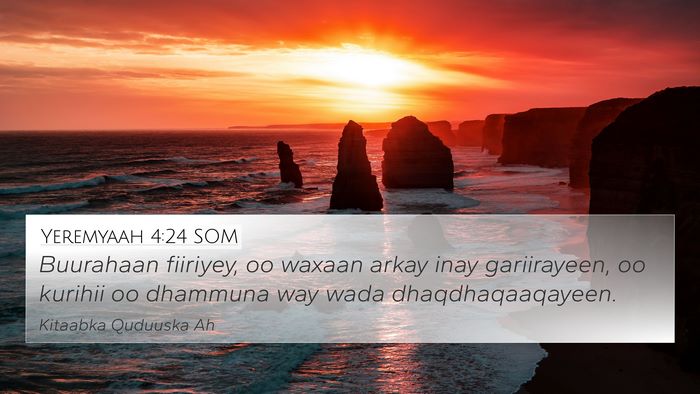 Yeremyaah 4:24 SOM Bible Verse Image