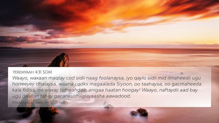 Yeremyaah 4:31 SOM Bible Verse Image