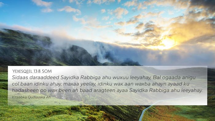 Yexesqeel 13:8 SOM Bible Verse Image