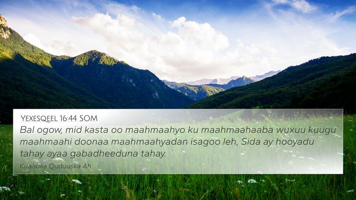 Yexesqeel 16:44 SOM Bible Verse Image
