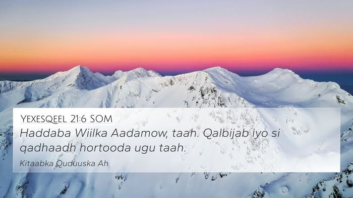 Yexesqeel 21:6 SOM Bible Verse Image