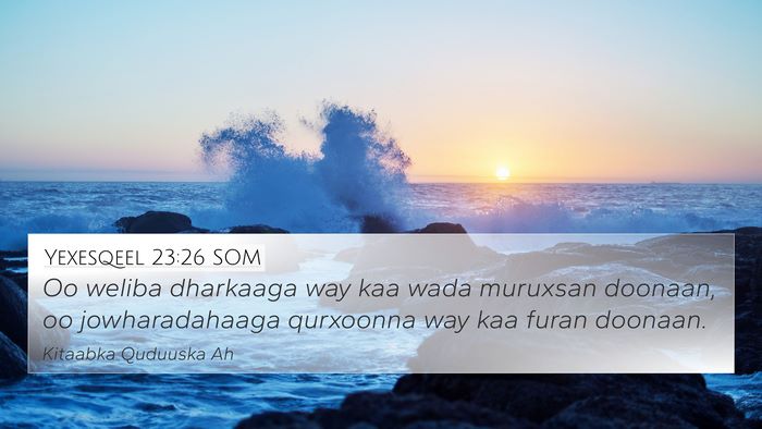 Yexesqeel 23:26 SOM Bible Verse Image