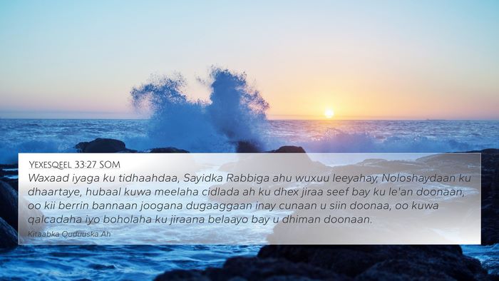 Yexesqeel 33:27 SOM Bible Verse Image