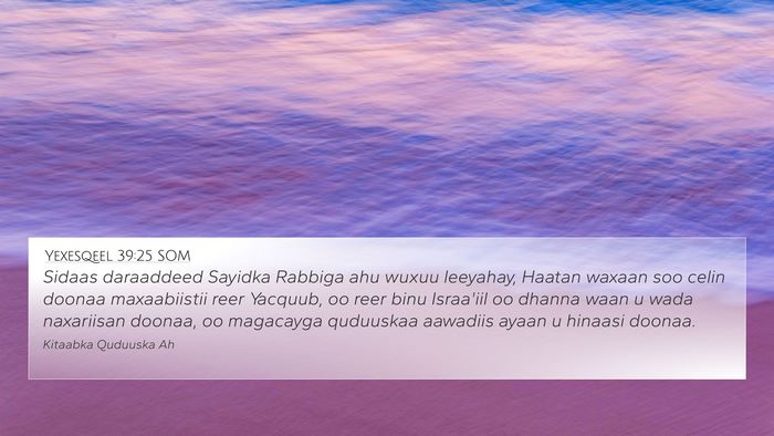 Yexesqeel 39:25 SOM Bible Verse Image