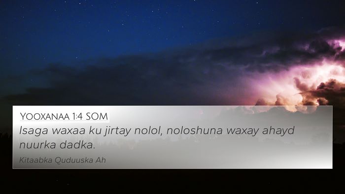Yooxanaa 1:4 SOM Bible Verse Image