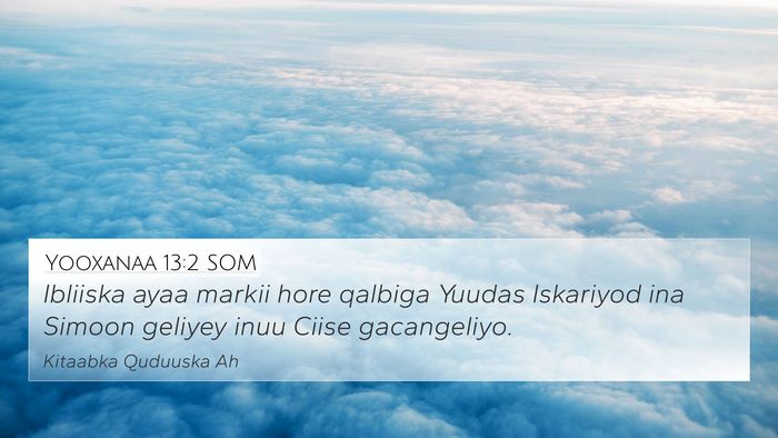 Yooxanaa 13:2 SOM Bible Verse Image