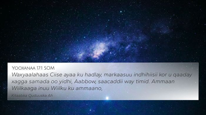 Yooxanaa 17:1 SOM Bible Verse Image