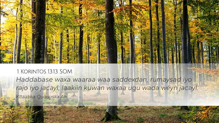 1 Korintos 13:13 SOM Bible Verse Image