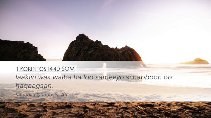 1 Korintos 14:40 SOM Bible Verse Image