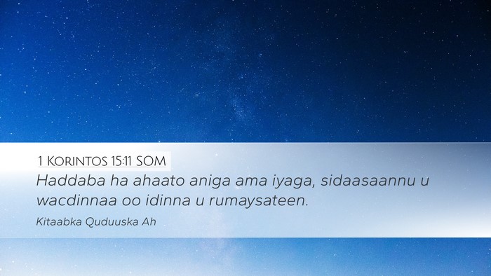 1 Korintos 15:11 SOM Bible Verse Image