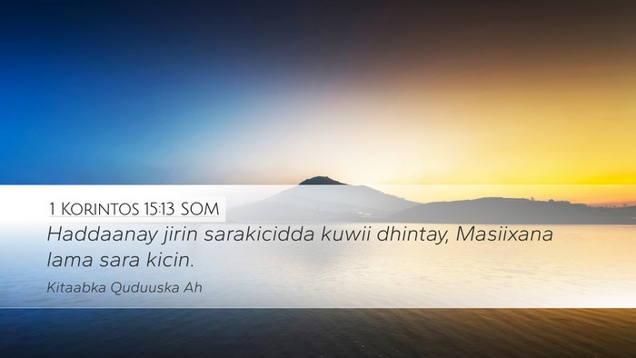 1 Korintos 15:13 SOM Bible Verse Image