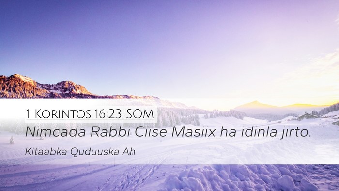 1 Korintos 16:23 SOM Bible Verse Image