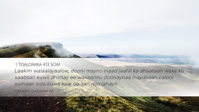 1 Tesaloniika 4:13 SOM Bible Verse Image
