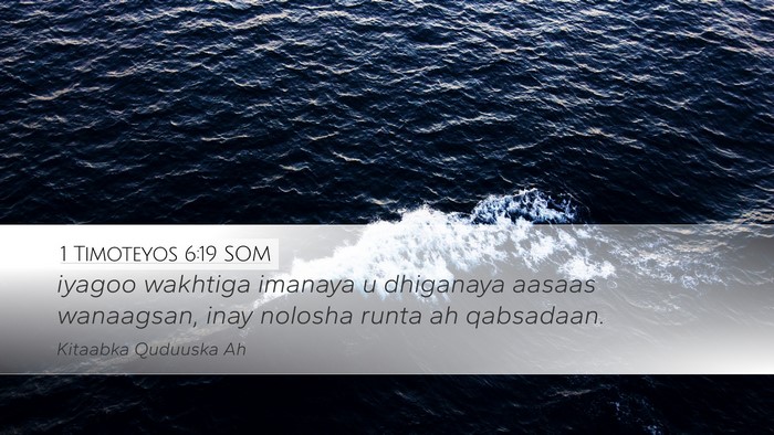 1 Timoteyos 6:19 SOM Bible Verse Image