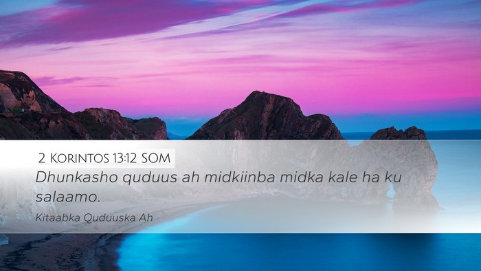 2 Korintos 13:12 SOM Bible Verse Image