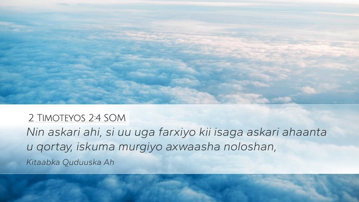 2 Timoteyos 2:4 SOM Bible Verse Image