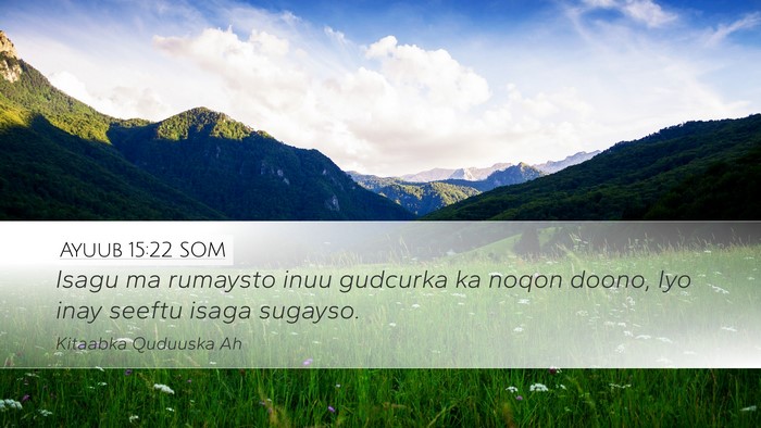 Ayuub 15:22 SOM Bible Verse Image