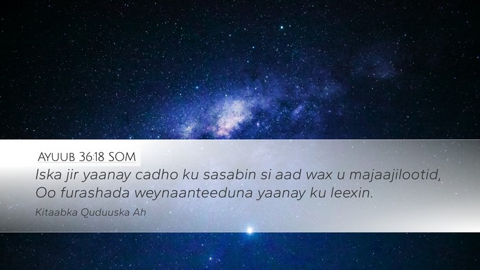 Ayuub 36:18 SOM Bible Verse Image