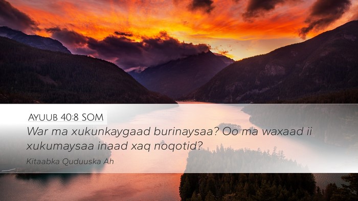 Ayuub 40:8 SOM Bible Verse Image