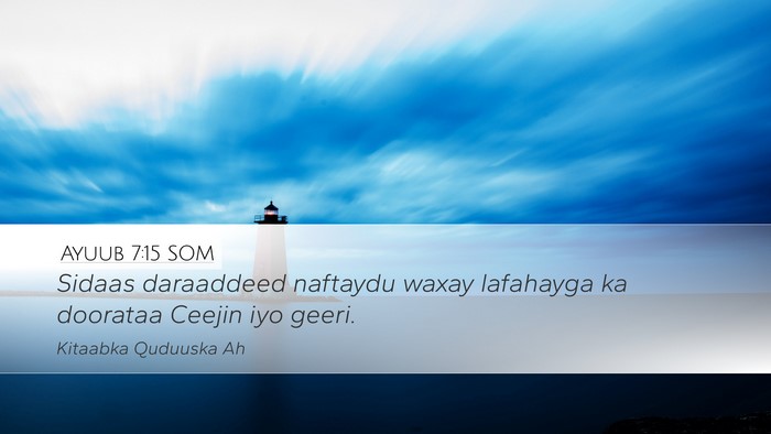 Ayuub 7:15 SOM Bible Verse Image