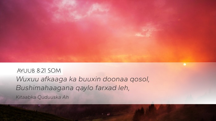 Ayuub 8:21 SOM Bible Verse Image